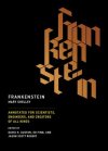 Frankenstein: Annotated for Scientists, Engineers, and Creators of All Kinds (MIT Press) Mary Shelley ““The labours of men of genius, however erroneously directed, scarcely ever fail in ultimately turning to the solid advantage of mankind.””
200...