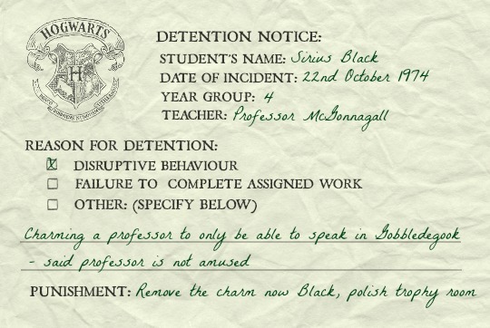 hmionegrangr:    Marauder’s Era Detention Slips:  ( 3 / ∞ )  