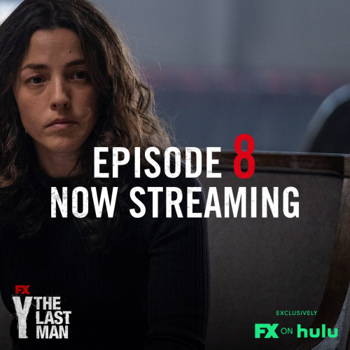 Brace yourself. Episode 8 of Y: The Last Man is now streaming - Exclusively on FXonHulu.