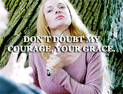 bethwoodvilles:PERIOD DRAMA MEME: four quotes - “Don’t doubt my courage, your Grace. I am match for 