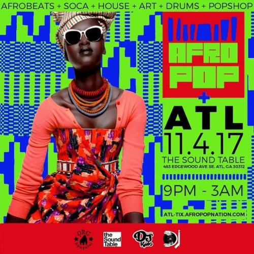 ATLANTA‼️‼️‼️Are you ready to get down to some Afrobeats?! I’ll see you there!!We’re #AfroPoppin ATL