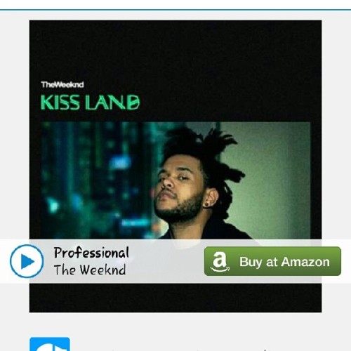 Can’t get enough of him! #TheWeeknd #KissLand #Professional