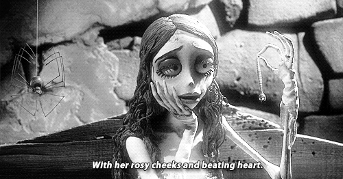 infernal-pikachu:  maliceinhorrorlandx:  Tim Burton - Corpse Bride (2005)  Relevant.