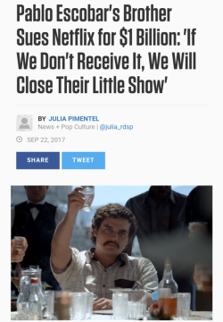 bigchiefatl:  kngshxt:  kingjaffejoffer: “Pablo Escobar’s 71-year-old brother, Roberto de Jesus Escobar Gaviria, has sued Netflix for ũ billion over a copyright claim against Narcos, the Hollywood Reporter reports.  The lawsuit was filed last