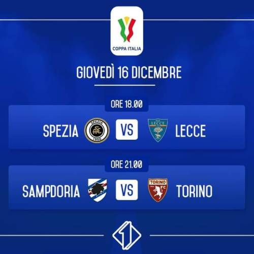 I sedicesimi di #CoppaItalia proseguono con due sfide a eliminazione diretta.
Lo Spezia ospita il Lecce alle 18.00, mentre Sampdoria e Torino chiudono la giornata alle 21.00...