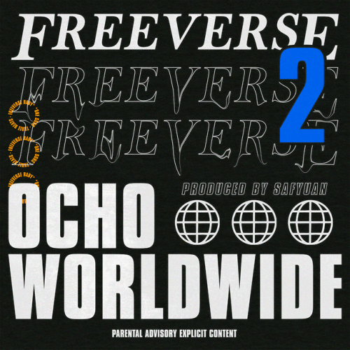 FREEVERSE 2 - OCHO WORLDWIDEDESIGNED BY @blkvisuals