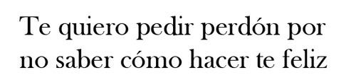 Por ser tan infantil a veces, por decir cosas estupidas sin pensarlas :C perdoname 