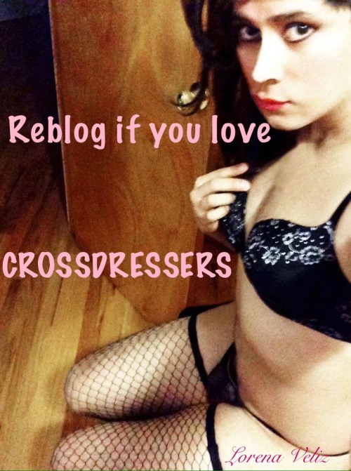 sissylore97:Slut for cocks, going deeper  i loves crossdressers there beautiful and sexy 