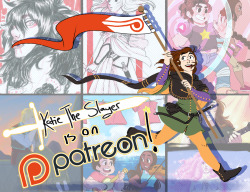 katietheslayer:  HERE IT IS, GUYS!!! What I’ve been working towards all month! My Patreon is officially LIVE!  It took me so long to finally reach this point, but I feel good about it so far! Finally, for once in my life, I feel like I’m going somewhere!