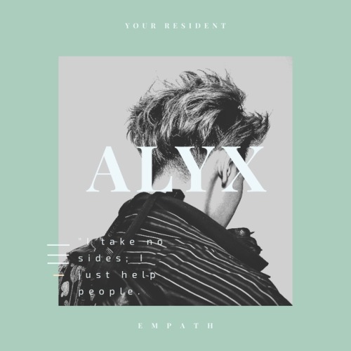 softsp-ceboi:alyx, protector &amp; healer of humankind, exists as a gateway: for humans, for mag