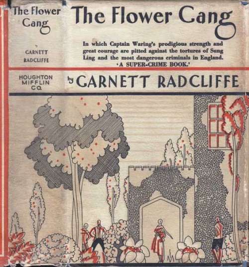 The Flower Gang. Garnett Radcliffe. Boston: Houghton Mifflin Co., 1930. First edition. Original dust