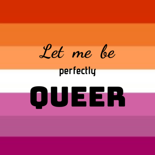 izziegs: Perfectly Queer Part 2 (Part 1) (ID: Various Pride flags with the phrase “Let me be p