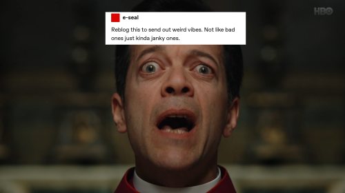 spyderfyngers:The New Pope/text posts5/?