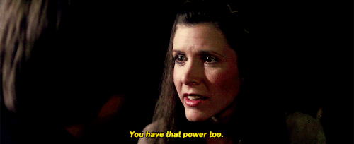 rogueone:The Force is strong in my family. My father has it. I have it. My sister has it.