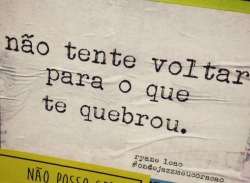 "Por onde for, quero ser seu par."