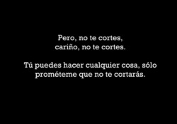 la-vida-no-es-tan-facil-mi-amor:So Baby Don’t Cut 💕😔