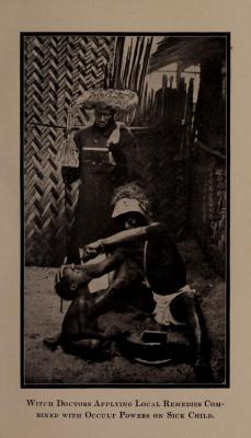 the-two-germanys:   Witch doctors applying local remedies combined with occult powers on sick child.Missionary Story Sketches: Folklore from AfricaAlexander Priestley CamphorCincinnati: Jennings &amp; Graham, 1909.  