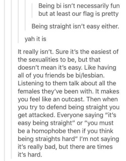8oo:  being straight is hard..every morning