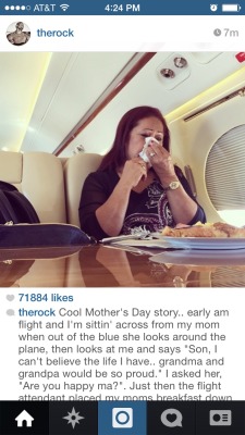 sighdie:  a cool Mother’s Day story indeed, thanks Dwayne Johnson now I’m crying too