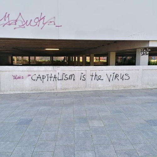 “Capitalism is the Virus” Seen in Eindhoven, Netherlands
