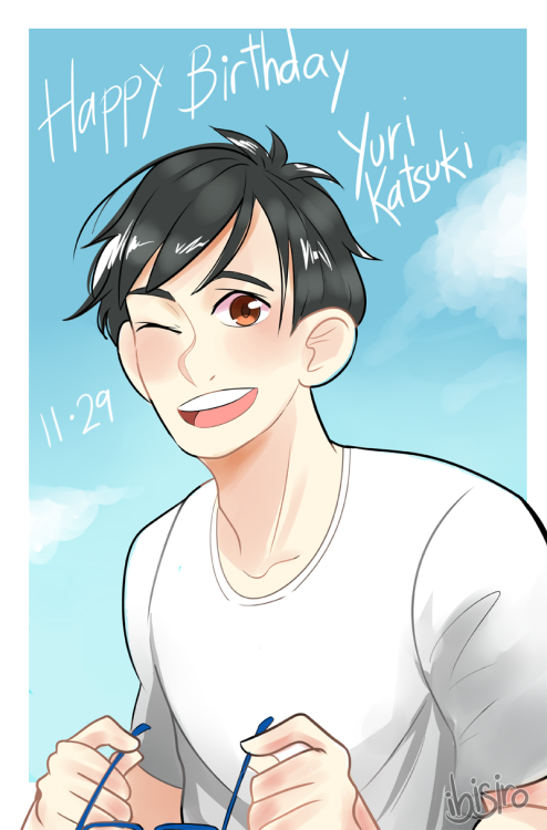 HAPPY BIRTHDAY YURI KATSUKI I LOVE YOU SO MUCH AAAAAAAAAAAAA