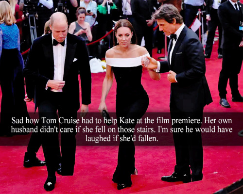“Sad how Tom Cruise had to help Kate at the film premiere. Her own husband didn’t care if she 