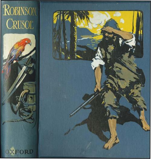 Robinson Crusoe. Daniel Defoe. London: Humphrey Milford (Oxford), no date, circa 1910. Illustrated b