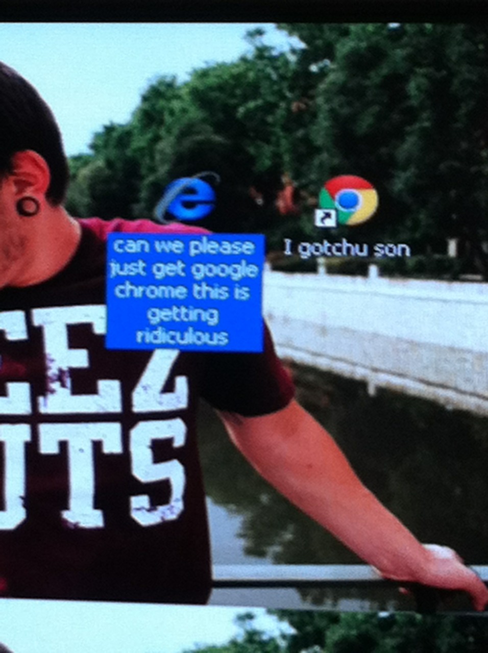 aduhm:  we changed the name on our schools IE icon and someone responded with this