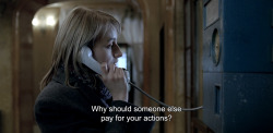 anamorphosis-and-isolate:  ― 4 Months, 3 Weeks and 2 Days (2007)“Why should someone else pay for your actions?”