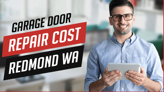How Much Does Garage Door Repair In Redmond, WA Cost?