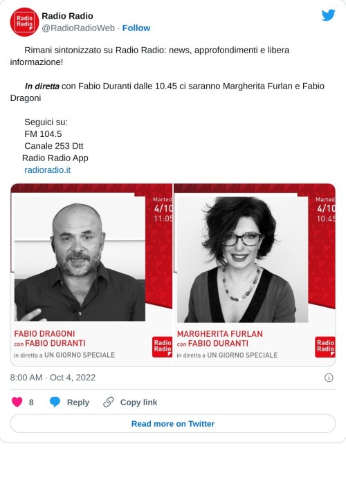 📌 Rimani sintonizzato su Radio Radio: news, approfondimenti e libera informazione!   ▶️ 𝙄𝙣 𝙙𝙞𝙧𝙚𝙩𝙩𝙖 con Fabio Duranti dalle 10.45 ci saranno Margherita Furlan e Fabio Dragoni   👇 Seguici su:  📻 FM 104.5 📺 Canale 253 Dtt 📱Radio Radio App 🖥 https://t.co/KTIDvYiBop pic.twitter.com/6hlzt4uGPg  — Radio Radio (@RadioRadioWeb) October 4, 2022