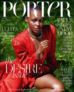 Superselected:  Lupita Nyong'o Covers Porter Magazine’s Fall 2018 Issue.  Images