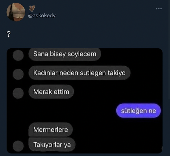 ? @askokedy Sana bisey...