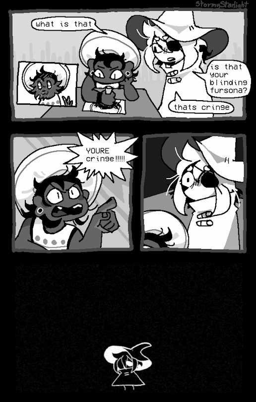 A black-and-white pixel art comic featuring characters from In Stars and Time.
In the first panel, Bonnie is hunched over a table drawing with crayons. On the paper is a cutely-drawn dog that looks like themself. Siffrin leans over their shoulder and asks, "what is that. is that your blinding fursona? that's cringe."
Second panel, Bonnie points accusatorily at Siffrin and shouts, "YOU'RE CRINGE!"
Third panel, Siffrin stands up straight and stares into the distance with a very distraught expression.
The comic ends with a GIF, taken from the game, of Siffrin looping back in time.