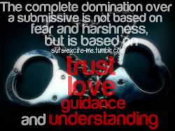 Dominance = Trust, Love, Guidance, Understanding