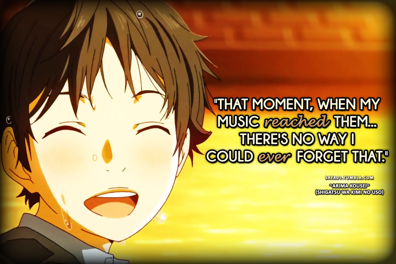 Shigatsu wa kimi no uso  Your lie in april, Anime qoutes, Anime