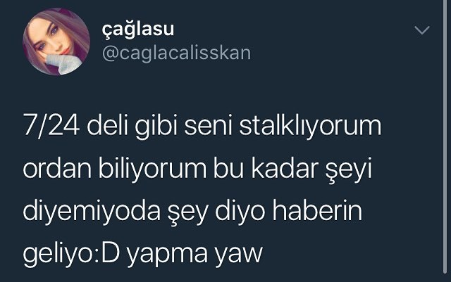 çağlasu
@caglacalisskan
7/2...