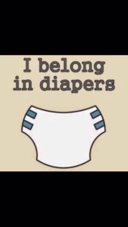 littleboydiaper - I belong in diapers.