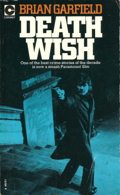 Death Wish, by Brian Garfield (Coronet, 1974).From