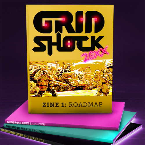 What do backers of the the GRIDSHOCK 20XX Kickstarter get? 4 vividly illustrated and designed zines,