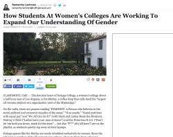 transstudent:  Who should be included at women’s colleges? The Huffington Post has some answers! 