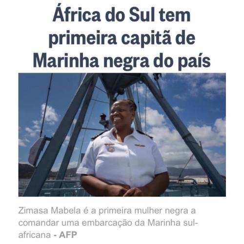 +Mulheres nos Mares Zimasa Mabela se tornou a primeira negra a comandar um navio na Marinha da Áfric