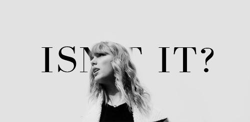 taylorswiftedit:Is it too soon to do this yet?‘Cause I know that it’s delicate