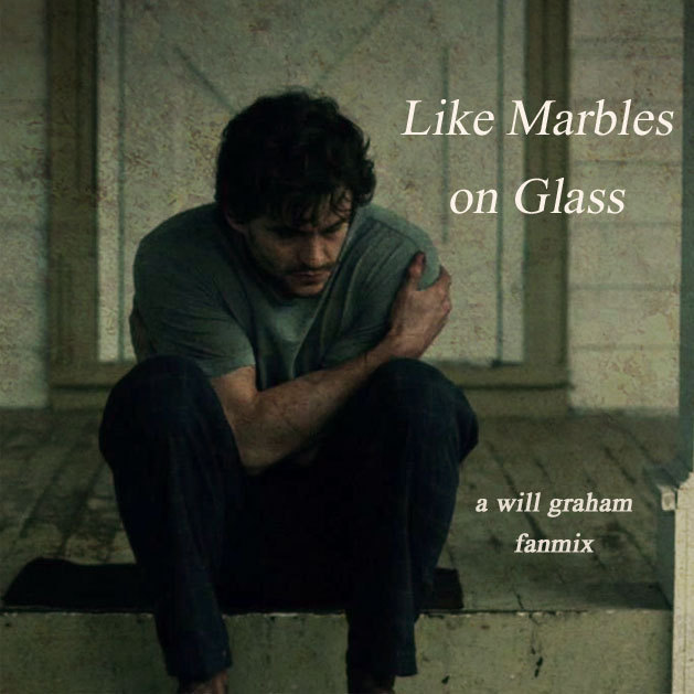 welcometorivendell:  A Will Graham fanmix for long nights and a troubled mind. (listen)
