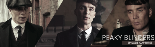 Gallery Update: Peaky Blinders Season 4 Captures The missing captures of Peaky Blinders season 4 hav