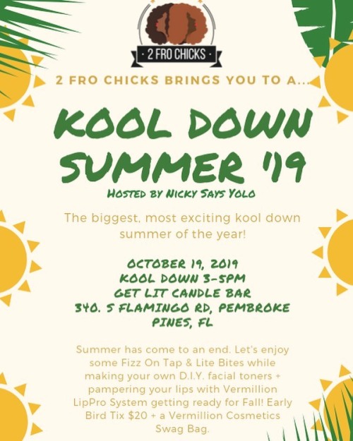 ☀️Summa Summa ☀️ is coming to an end! // @2FroChicks brings you to a &ldquo;KOOL Down Summer&