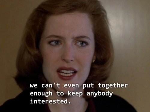 asexualrogers: notkatniss: SPILL THAT TEA, SCULLY, SPILL IT #shots fired from the 90s still manages 