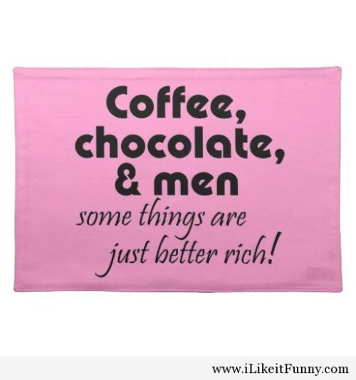 (via Coffee and chololate – Funny quote - Funny Picture)