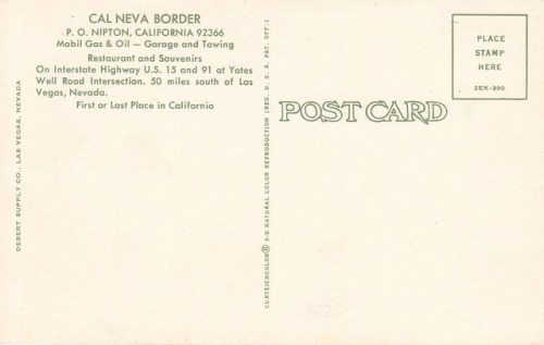vintagelasvegas:Cal Neva Border, 1972. “First or last place in California” off Interstate 15 at Yate