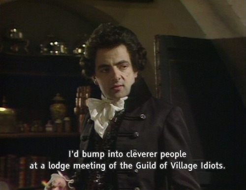 #Blackadder #Blackadderquotes #Blackadderquote